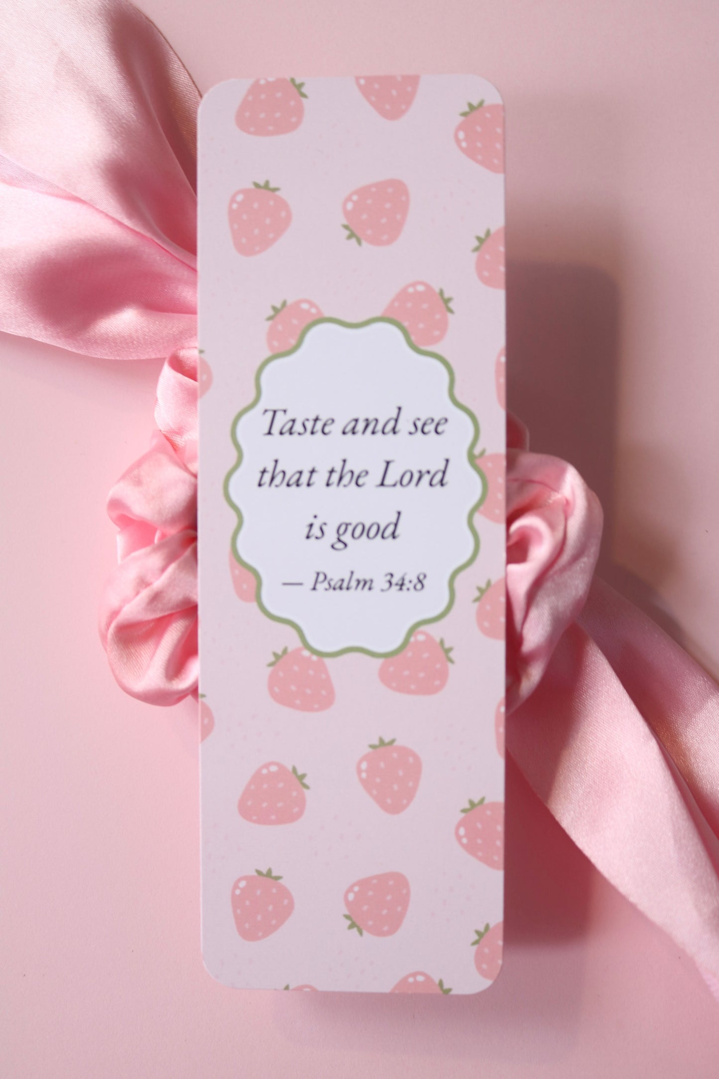 Taste and See- Strawberry Bookmark